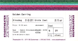 Golden Earring (cancelled) show ticket#6-21 February 01, 2011Zoetermeer - Stadstheater